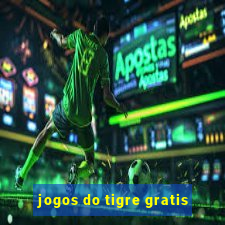 jogos do tigre gratis